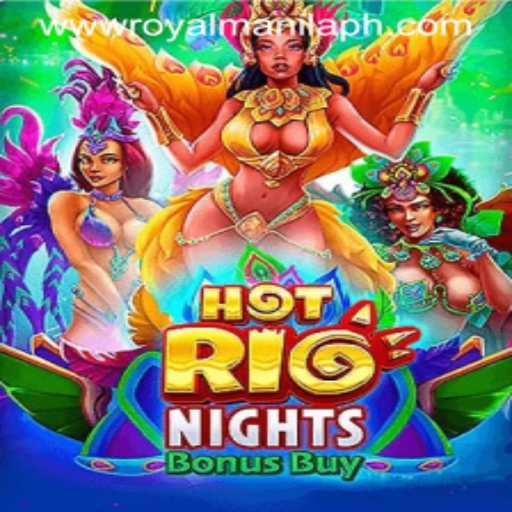 HotRioNightsBonusBuy: A Thrilling Casino Experience with ROYALMANILA