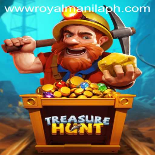Discover the Excitement of TreasureHunt: Unveiling the Adventure of ROYALMANILA